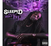 Sleepy D - Wake Me When I'm Rich