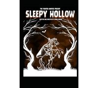 Sleepy Hollow: A Stage Adaptation