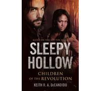 Sleepy Hollow : Children of the Revolution