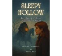 Sleepy Hollow (Original Adaptation): The Hollow That Learned to Speak