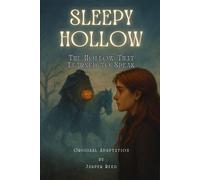 Sleepy Hollow (Original Adaptation): The Hollow That Learned to Speak