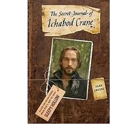 Sleepy Hollow: The Secret Journal of Ichabod Crane