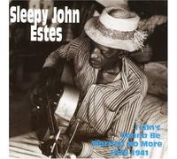 Sleepy John Estes - I Ain't Gonna Be Worried No More 1929-1941 [New CD]