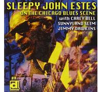 Sleepy John Estes - On The Chicago Scene (Electric Sleep)