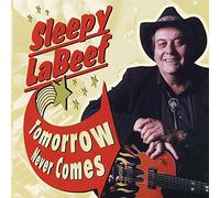 Sleepy Labeef - Tomorrow Never Comes