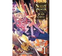 Sleepy Princess in the Demon Castle, Vol. 1: Volume 1