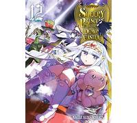 Sleepy Princess in the Demon Castle, Vol. 12: Volume 12