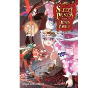 Sleepy Princess in the Demon Castle, Vol. 21
