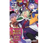Sleepy Princess in the Demon Castle, Vol. 25: Volume 25