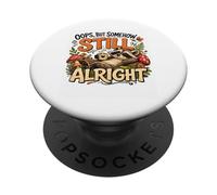 Sleepy Raccoon Relaxing Somehow Still Alright Fairycore PopSockets Adhesive PopGrip