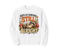 Sleepy Raccoon Relaxing Somehow Still Alright Fairycore Sweatshirt