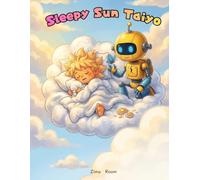 Sleepy Sun Taiyo: Sleepy Sun Taiyo: Poco's Breakfast Adventure