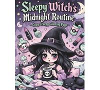 Sleepy Witch’s Midnight Routine: Cozy Creepy Coloring Page (Pastel Goth Witch Series)