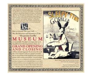 Sleepytime Gorilla Museum - Grand Opening And Closing