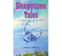 Sleepytime Tales: Mindful Bedtime Stories for Restful Nights