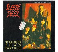 Sleeze Beez / Stranger Than Paradise (CD-Single, 3 Tracks, Pappschuber) Stranger Than Paradise 4.45 / Screwed Blue 'N Tattoed 3.38 / Girls Girls, Nasty Nasty 4.11 u.a.