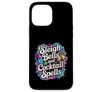 Sleigh Bells Cocktail Spells Funny Christmas Drinking Party Case for iPhone 13 Pro Max