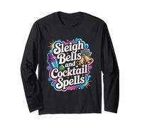 Sleigh Bells Cocktail Spells Funny Christmas Drinking Party Long Sleeve T-Shirt