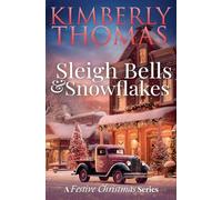 Sleigh Bells & Snowflakes (3) (A Festive Christmas)