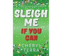 Sleigh Me If You Can