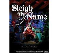 Sleigh My Name