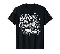 Sleigh The Course Funny Golf Holiday Santa T-Shirt