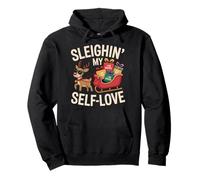 Sleighin' My Self-Love Fun Christmas Vibes for Empowered Pullover Hoodie