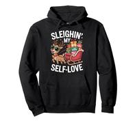 Sleighin' My Self-Love Holiday Vibes for Confident Souls Pullover Hoodie