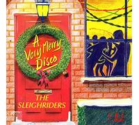 Sleighriders - A Very Merry Disco (Christmas)