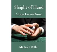 Sleight of Hand: 2 (A Lane Lamore Novel)