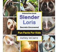 Slender Loris Secrets Uncovered: Fun Facts About the Sticky-Handed Primates of Nocturnal Jungle Animals for Kids Ages 5-10