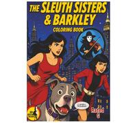 Sleuth Sisters & Barkley Coloring Book