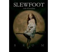 Slewfoot Brom Paperback St Martin's Press Horror and supernatural