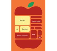 Slices and Lumps - Division and Aggregation in Law and Life