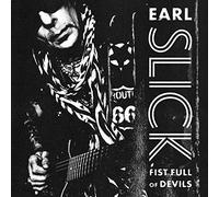 FIST FULL OF DEVILS - SLICK EARL