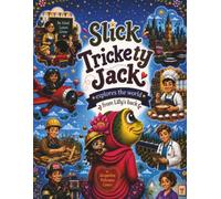 Slick Trickety Jack.: Explores the world from Lilly’s back