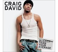 Slicker Than Your Average by David, Craig [Music CD]