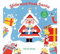 Slide and Peek Santa : A Push-And-Pull Christmas Book