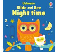 Slide and See Night Time (Slide and See Books)
