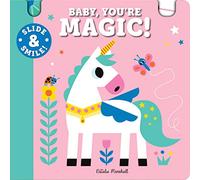 Slide and Smile: Baby, You're Magic!