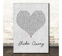 Slide Away Grey Heart Song Lyric Quote Print