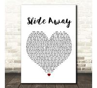Slide Away White Heart Song Lyric Quote Print