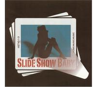 Slide Show Baby - Slide Show Baby