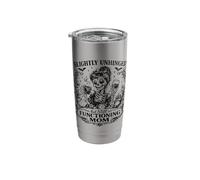 Slightly Unhinged Mom Still Functioning Chaos Humor Stainless Steel Insulated Tumbler