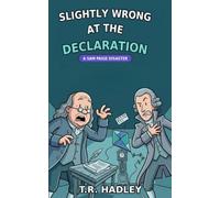Slightly Wrong at the Declaration: A Sam Paige Disaster (Slightly Wrong in History)