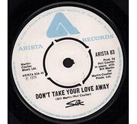 Slik - Don't Take Your Love Away / This Side Up
