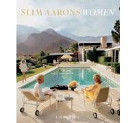 Slim Aarons: Women by Slim Aarons, Laura Hawk, Getty Images - 9781419722424