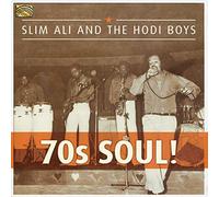 Slim Ali & The Hodi Boys - 70s Soul