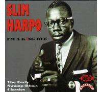 Slim Harpo - I'm a King Bee: The Early Swamp Blues Classics by Slim Harpo (2002-09-03)