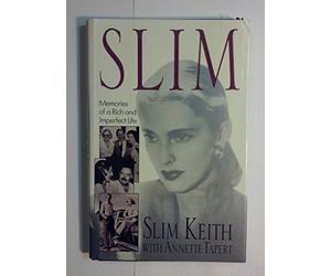 Slim: Memories of a Rich and Imperfect Life
